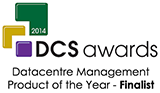 DCS Datacentre Management Product of the Year - Finalist