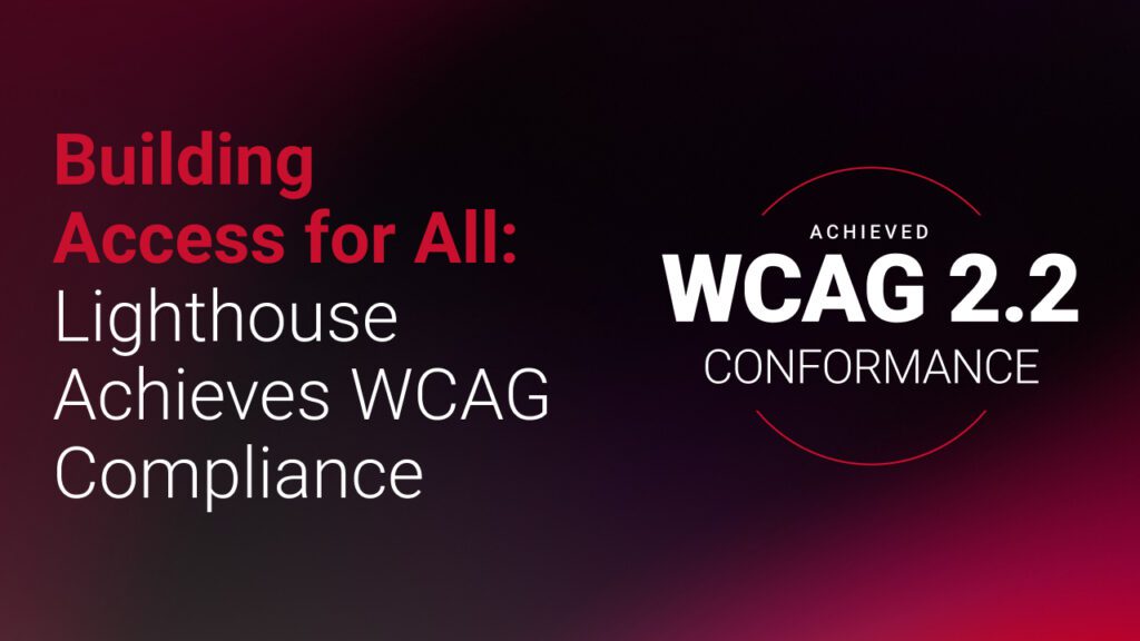 Building Access for All: Lighthouse Achieves WCAG Compliance
